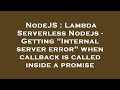 NodeJS : Lambda Serverless Nodejs - Getting