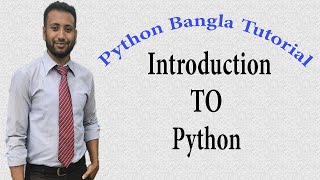 Python Bangla Tutorials 1 : Introduction to Python