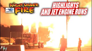 2024 Norwalk Night Under Fire Highlights and Jet Engine Runs