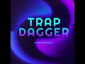 DJ Xavier Studios On The Beat - Trap Dagger (ft.Synthferatu)