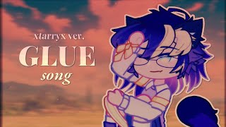 Glue Song Cover Xtarryx