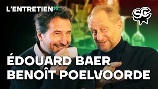 Édouard Baer & Benoît Poelvoorde : L'Entretien — ADIEU PARIS