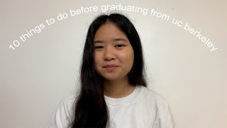 10 things to do before graduating from uc berkeley