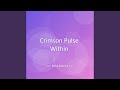 Crimson Pulse Within