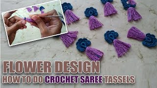 New Saree Kuchu Design | How to do Crochet Saree Tassels | Flower Design | www.knottythreadz.com