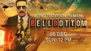 Bell bottom movie Sony Max new world television premiere (2021) Bell bottom movie promo #bellbottom
