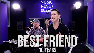 Best Friend (10 Years) - Jason Chen