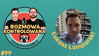 RK099 - Malware Analyst, Łukasz Lamparski | Rozmowa Kontrolowana