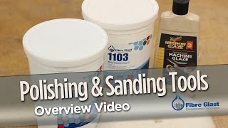 Polishing \u0026 Sanding Tools