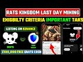 Rats Kingdom Snapshot Time | Rats Kingdom Listing Date , Rats Kingdom New Update,Enigibilty Creatria