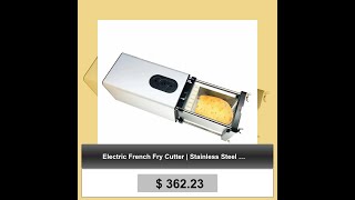 Electric French Fry Cutter | Stainless Steel | Time-Saving | Easy to Use