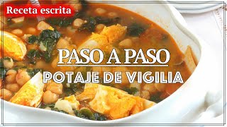 Potaje de Vigilia: Receta Tradicional para Semana Santa | Paso a Paso