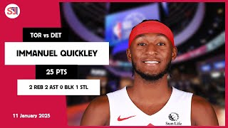 IMMANUEL QUICKLEY 25 PTS vs DET 11 Jan 24-25 TOR Highlights