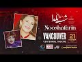 nooshafarin live in vancouver december 21 2024