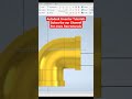 90 degree threaded elbow Tutorial - Autodesk Inventor