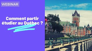 [REPLAY] Comment partir étudier au Québec ?