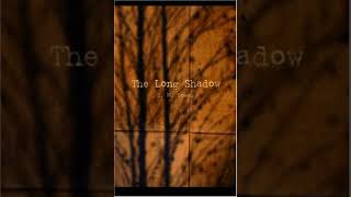 The Long Shadow - B. M. Bower | Full Audiobook 📚