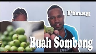 ALASAN ORANG PAPUA MAKAN BUAH SOMBONG (PINANG)