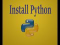 Python Installation and Hello World