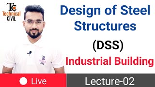 Design Of Steel Structures | Industrial Building | Lecture02