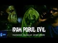 Idam Porul Evil Official Short Film - 2024