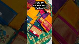 Pure Silk Paithani 50% Off for order WhatsApp on 7498428744 #song #music #paithanii #pure #saree