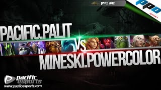 [GPPC Finals G1] Pacific.Palit vs Mineski.PowerColor