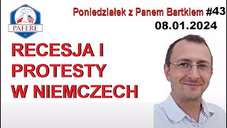 401 Recesja i STRAJK NIEMIEC. Poniedziałek z Panem Bartkiem #43