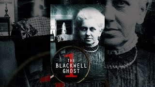 The Blackwell Ghost 1