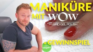 Maniküre mit WOW Hybrid Gel Polish + Gewinnspiel - Tutorial