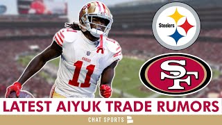 REPORT: Steelers ‘AGGRESSIVELY’ Pursuing Brandon Aiyuk Trade, But Agent Shoots I