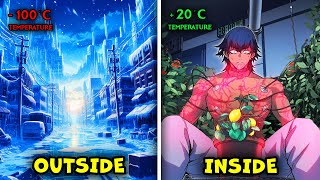 Everything Froze and only He could Grow Plants at Home! - Manhwa Recap