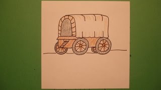 Let's Draw a Covered Wagon!