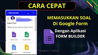 CARA CEPAT MEMASUKKAN SOAL KE GOOGLE FORM