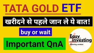 Tata Gold etf में क्या करें | Tata gold important update