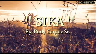 SIKA By: Rudy Corpuz Sr. (Lyrics) Ilocano Song