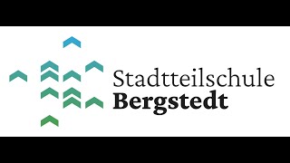 Die Stadtteilschule Bergstedt stellt sich vor 2021