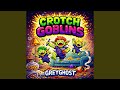 Crotch Goblins