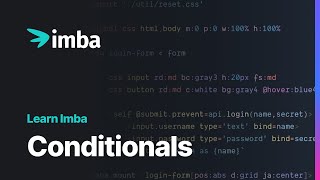Conditionals | Learn Imba tutorial