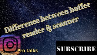 difference between Scanner and Buffered Reader Class in Java
