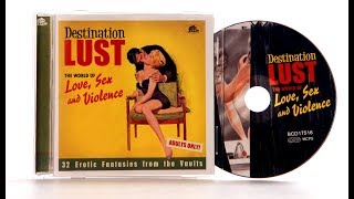 Destination Lust - Songs of Love, Sex And Violence (CD) - Bear Family Records