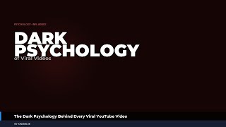 The Dark Psychology Behind Every Viral YouTube Video