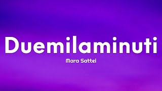 Mara Sattei - Duemilaminuti (Testo/Lyrics) (Sanremo 2023)  (1 ora/1hour)