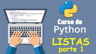 Curso de Python desde cero para principiantes | LISTAS, parte 1 (video 15)