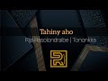 Tahiny aho | Rija Rasolondraibe | Hira Fiderana | Tononkira