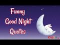 Funny Good Night Quotes || Good Night Quotes For Friends