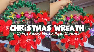 CHRISTMAS WREATH USING FUZZY WIRE || PIPE CLEANER