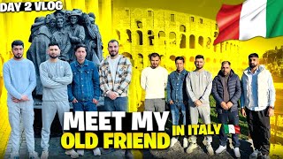 2nd Day Vlog || Meeting My Old Friend || in Italy 🇮🇹 #rometour