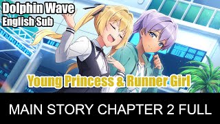 Dolphin Wave Main Story Chapter 2: Young Princess \u0026 Runner Girl (Full Episodes English Subtitle)