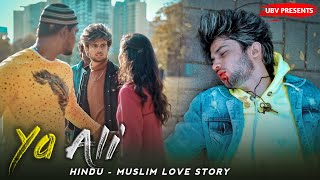 Ya Ali | Bina Tere Na Ek Pal Ho | Heart Touching Love Story | Zubeen Garg | Viral Song 2020